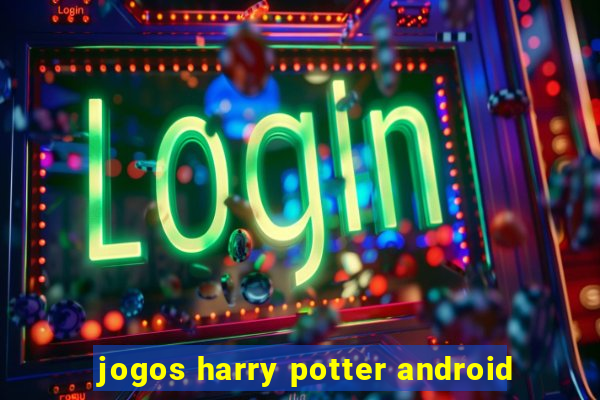 jogos harry potter android